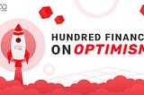 Hundred Finance Launches on Optimism