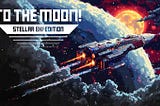 To The Moon!: Gateway to the Future of Gaming