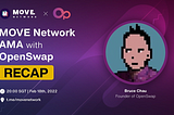 AMA Recap: MOVE Network x OpenSwap