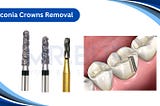 Image showcasing the three specialized zirconia crown removal dental burs from Mr. Bur alongside zirconia crowns with visible cutting marks, demonstrating precise and efficient crown removal techniques.