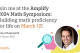 Amplify: A Company That Killed Math Storytelling And My Advisory Position For Proficiency and…