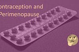 Contraception and Perimenopause