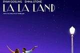 Amateur Movie Review: La La Land (2016)
