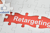 A Short Guide On How Does Facebook Retargeting Works