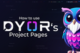 The Complete DYOR Playbook: Master Project Pages and Tools