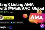 BingX x MTV Listing AMA Recap