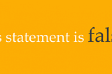 Liar, Liar…Who’s on Fire?: The Liar’s Paradox