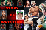 The Story Of Wrestling #26: The Greatest Sequence of Events in WWE — Cody Rhodes, Roman Reigns…