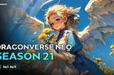 Dragonverse Neo Season 21 Player’s Guide