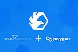 Swarm Markets Polygon implementation enters final phase with smart contracts deployed to test net