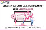 Elevate Your Sales Game with Cutting-Edge Lead Tracking