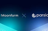 Moonfarm >< PARSIQ Network Partnership to help increase security for users