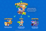 Beyond Paradise Tycoon: Independent games—Interconnected experiences