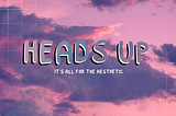 Heads Up Font