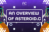 An Overview of Asteroid.C