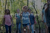 30 Days Zero Waste Lifestyle Plan
