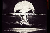 The mushroom cloud of a nuclear meltdown