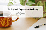 31 Day of Expressive Writing — Product Review