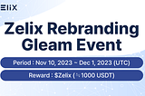 ZELIX Rebranding Gleam event