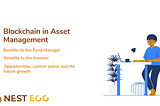 Blockchain in Asset Management and the Nest Egg Network