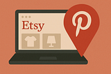 How to Get Pinterest Traffic to Etsy Fast