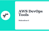 The 15 Best AWS Devops Tools Sites on the Internet