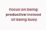 How my productivity has changed