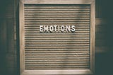 Emotional Intelligence & Some Bitter Pills To Swallow