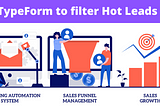 Typeform responses to filter hot leads