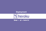 How to deploy DjangoREST Application to Heroku