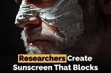 Chinese scientists have developed a groundbreaking waterproof sunscreen that not only blocks UV…