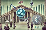 SEC Cancels Key Ripple Meeting, XRP Plunges: No Settlement in Sight?