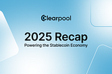 Clearpool 2025 Yearly Review