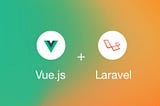 Getting started with PHP Laravel and basic Vue.js