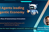 AI Agents leading Agentic Economy: The Rise of Autonomous Innovation