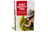 Baby Safety Tips
