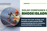 Best Solar Installers in Rhode Island