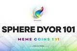 Meme Coins 101: The Beginner’s Guide to Crypto’s Playful Side