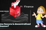 Know This Before ‘’DeFi’’ Your Investment