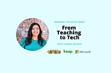 Making the Move: Teaching to Tech