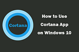 Quick Tricks to Fix Cortana Reminders Not Working on Windows 10
