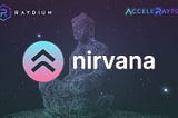 Nirvana is Launching on AcceleRaytor