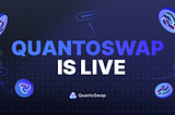 QuantoSwap DEX is live!