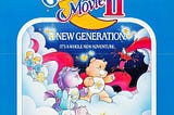 The theatrical poster for “the Care Bears Movie II”, featuring several cuddly, colourful teddy-bear creatures facing off against a serpent. All our stood on a cloud against a starlit background.