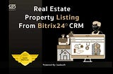 Saabsoft Released Property Listing from Bitrix24 CRM for Real Estate