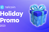 Telcoin Holiday Promo 2023