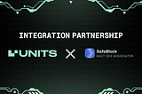 Press release: Units.Network integrates with SafeBlock