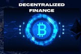 What is Decentralized Finance (DeFi)?