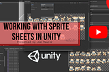 Working with Sprite Sheets in Unity