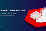 Red Hat OpenShift Virtualization in nested VMware vSphere